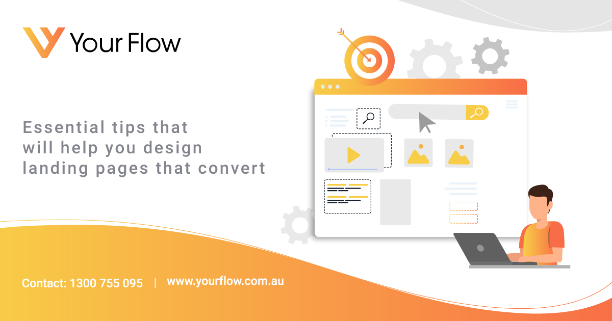Essential Tips That Will Help You Design Landing Pages That Convert.